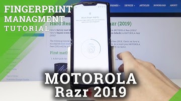 How to Set Up Unlocking via Fingerprint in MOTOROLA Razr 2019 – Add Fingerprint