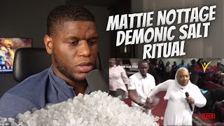 Mattie Nottage's Demonic Salt Ritual - MAJOR DECEPTION!