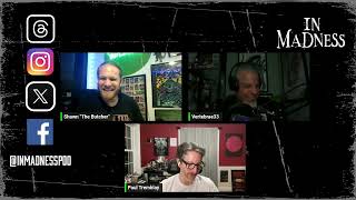In Madness - Ep.169 - Author Paul Tremblay