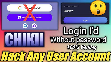 Login Without password In Chikii | Hack Any User Account in Chikii | login with I