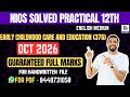 NIOS Early Childhood Care and Education (376)  Solved Practical File| Oct 2026 |english Medium 12th|