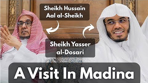 A Visit In Madina | ENG SUBS | Sheikhs Yasser & Aal al-Sheikh | #ياسر_الدوسري | #حسين_ال_الشيخ