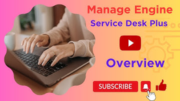 Getting Started with ManageEngine ServiceDesk Plus: An Overview || On Premise || #manageengine