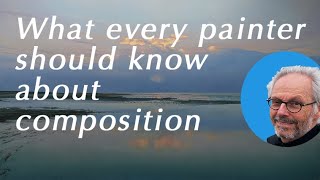 What every painter should know about composition