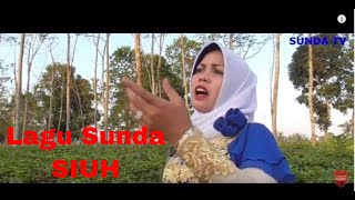 LAGU SUNDA - SIUH - BUNDA CASWATI ft NANDANG KUSNANDAR (Official Video )