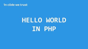 Hello World In PHP | How To Run PHP Hello World Program | PHP Tutorial