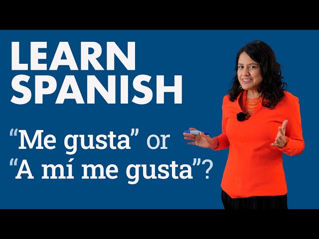 Learn Spanish: Me gusta – ALL about GUSTAR! class=