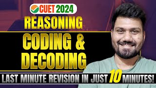 Coding & Decoding | CUET 2024 | in Just 10 Minutes