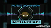 PALPITES DO PRETINHO JB