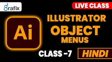llustrator Object menu tutorial in Hindi-Class-7 | Illustrator hindi tutorial for Beginners