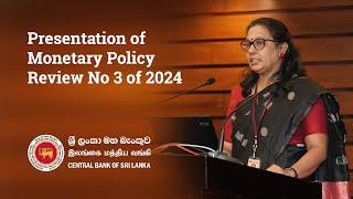 Presentation of Monetary Policy Review No 3 of 2024