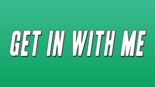 BossMan Dlow - Get In With Me (Lyrics)