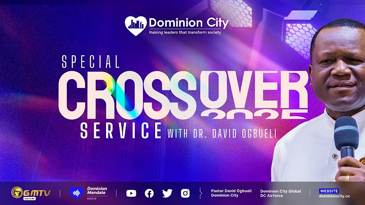 CROSSOVER SERVICE  | 31ST DECEMBER 2024  I DR DAVID OGBUELI