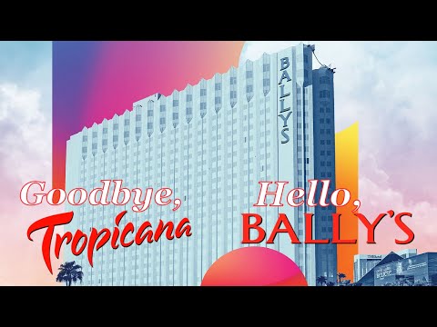 The End of Tropicana & Return of Bally's Las Vegas!
