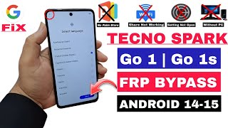 Tecno Spark Go 1 Spark Go 1S Frp Bypass Android 1415 No Pc All Tecno Google Account Unlock 2025