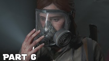 The Last Of Us Part 2 Gameplay Walkthrough Part 6 (Ellie & Dina