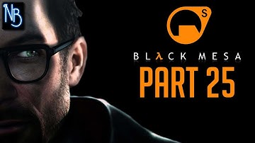 Black Mesa Walkthrough Part 25 No Commentary