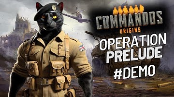 Commandos Origins | Operation Prelude Gameplay [DEMO] - No Commentary