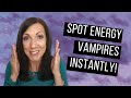 Spot an Energy Vampire Right Away with These 6 Steps (And 1 Surefire Way to Repel Them)