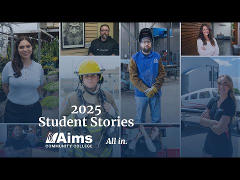 Aims Community College: 2025 Student Stories - video from Aims