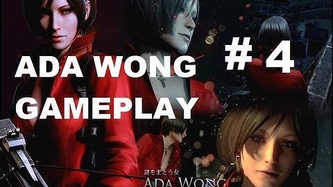 Resident Evil 6 Gameplay Walkthrough Part 4 - COUNTERINTELLIGENCE - Ada Wong Campaign Chapter 2