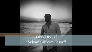 Ankara Şahidim Olsun