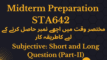 Sta642 Midterm-term Most Important Subjective Part-II Fall 2025|sta642 midterm preparation|#sta642