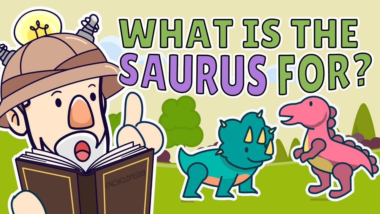 Dinosaur Names Ending In Saurus