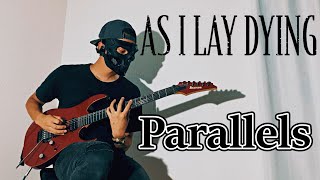 As I Lay Dying / Parallels / GUITAR COVER【Lyrics】【和訳歌詞】