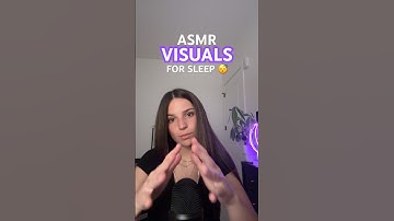 ASMR Visuals for Sleep