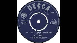 UK New Entry 1963 (99) Billy Fury - When Will You Say I Love You