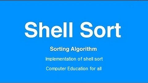 Shell Sort - step by step guide | Sorting Algorithm Computer Education for All