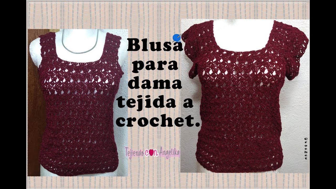 BLUSA PARA A CROCHET |Tejiendo con angélika|. YouTube