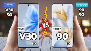 vivo V30 Vs Honor 90 - Full Comparison 🔥 Techvs
