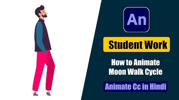 Student Work Animate cc Tutorial | How to Animate Moon Walk Cycle in Animate Cc Hindi?