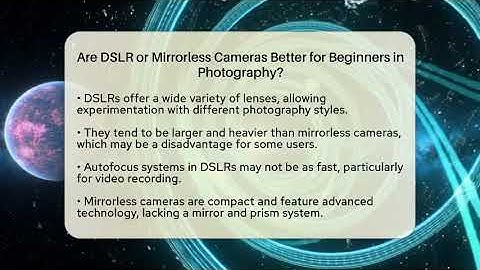 Are DSLR or Mirrorless Cameras Better for Beginners in Photography? | Image Review Studio News