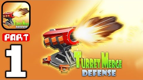 Turret Merge Defense - Gameplay Walkthrough Part 1 Tutorial Merge Tower Defense (Android,iOS)