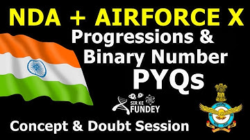Binary Numbers | Progressions NDA PYQ | NDA previous year solved | Important Questions 2021