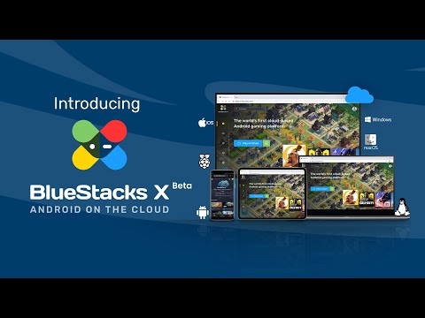 Introducing BlueStacks X (Beta): Android on the Cloud