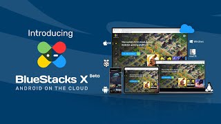 BlueStacks X oferece jogos mobile na nuvem para jogar de graça