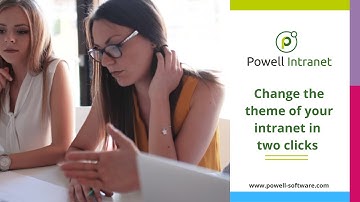 Change Your Powell Intranet Theme in 2 Clicks