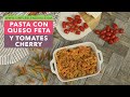 PASTA CON QUESO FETA Y TOMATES CHERRY | La mejor pasta con queso | Fetapasta