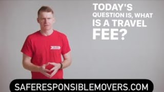 Movers charge a TRAVEL FEE?! What does that even mean!