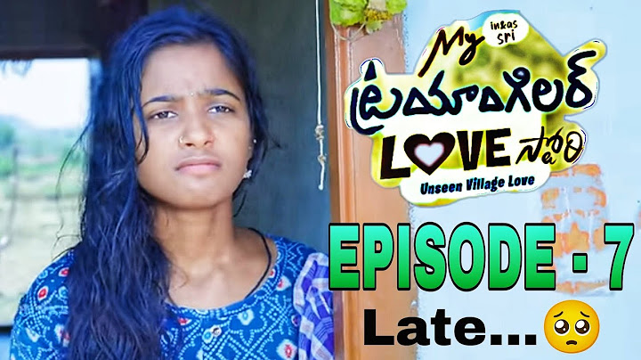 My Triangular Love Story | Episode - 7 | Unseen Village Love | Update | Date