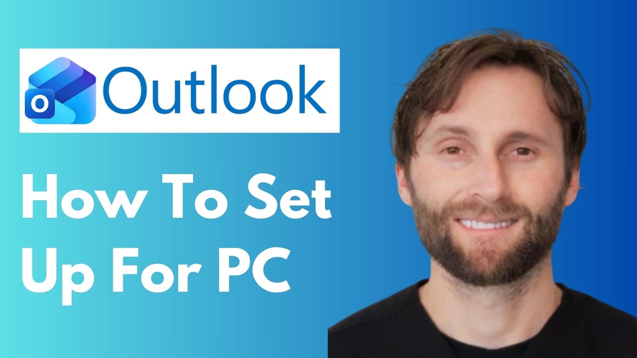 How to Set Up Outlook on PC [Full Guide 2026] - YouTube