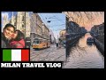 MILAN TRAVEL VLOG: THINGS TO SEE IN MILAN