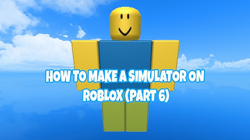 Relevant! How To Make A Simulator On Roblox (Part 6) Fixing Respawn System! (2020)