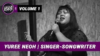 Xpose Live Session | Season 1 | VOL 1 | Yuree Neoh