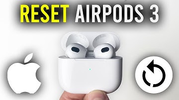 How To Reset AirPods 3rd Generation - Full Guide
