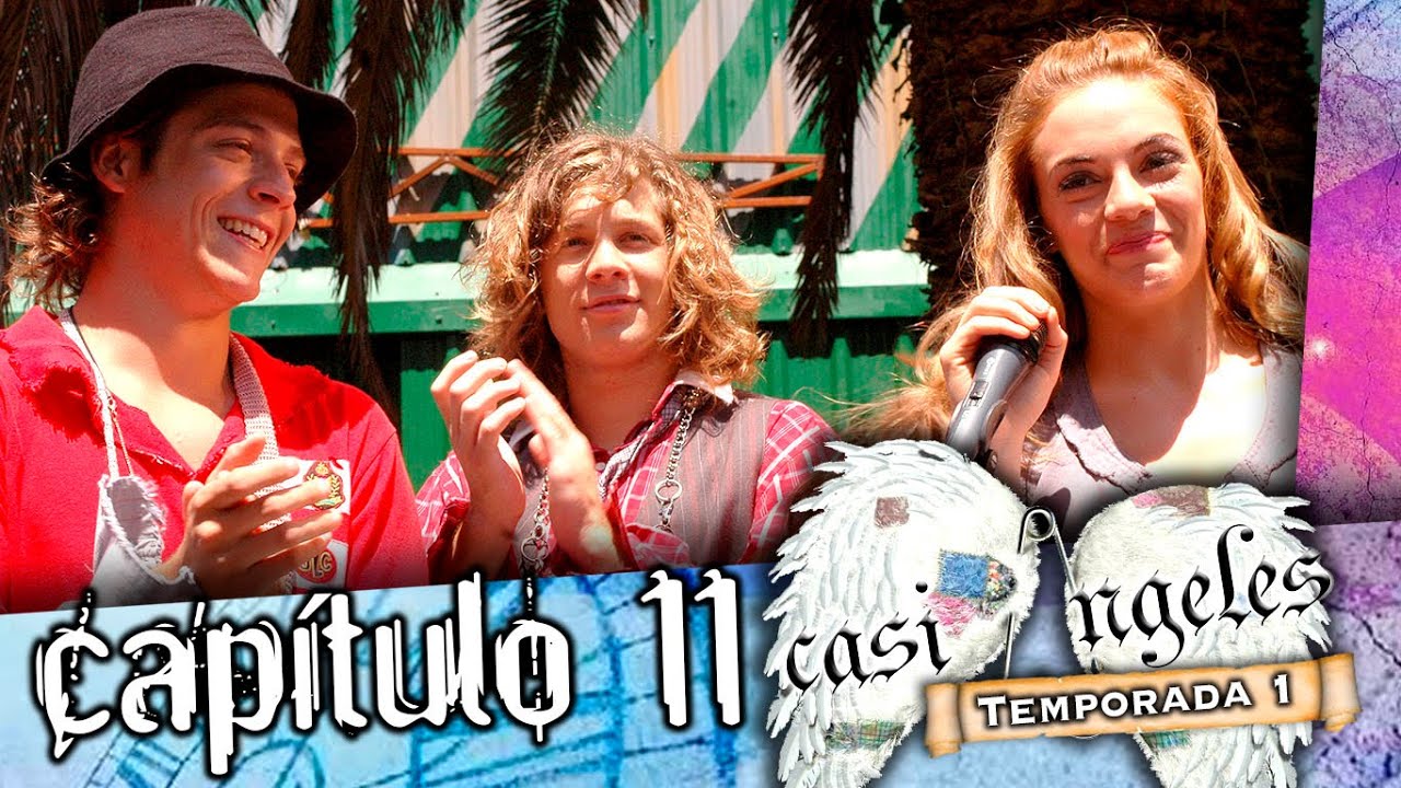 CASI ANGELES Temporada 1 Capitulo 11